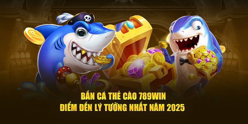 bắn cá thẻ cào